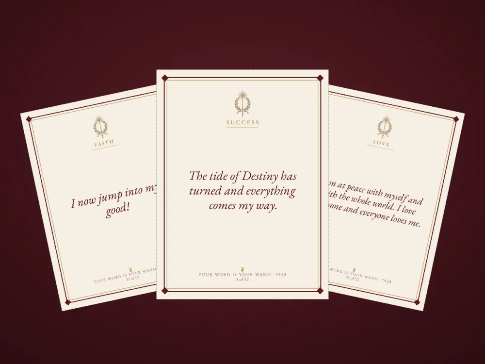 Three printed affirmation cards: I now jump into my good! The tide of Destiny has turned and everything comes my way. I am at peace with myself and with the whole world.