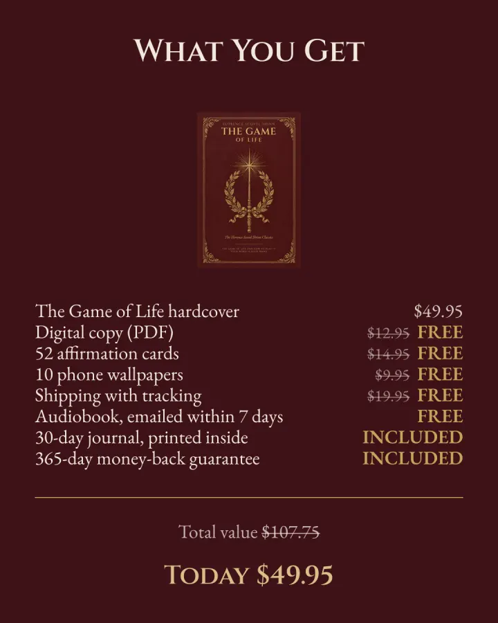 What you get: the hardcover $49.95, free digital copy ($12.95), 52 affirmation cards ($14.95), 10 phone wallpapers ($9.95), shipping ($19.95), audiobook, 30-day journal and a 365-day money-back guarantee. Total value $107.75, today $49.95